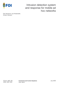 Intrusion detection system and respons for mobile ad hoc networks.