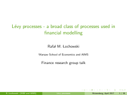 L&eacute;vy processes - a broad class of processes used in financial