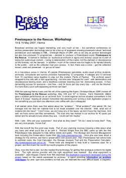 Prestospace to the Rescue, Workshop