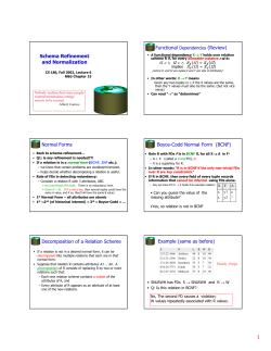 Schema Refinement and Normalization Normal Forms Boyce