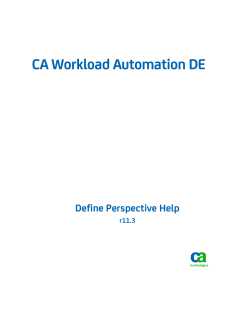 CA Workload Automation DE Define Perspective Help