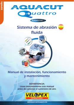 Sistema de abrasi&oacute;n fluida