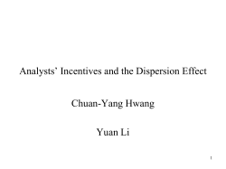 Analysts* Incentive and Dispersion Effect