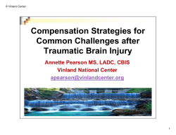 Compensation Strategies for Common Challenges after Traumatic