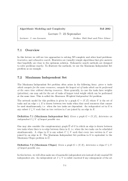 Lecture 7: 23 September 7.1 Overview 7.2 Maximum Independent Set