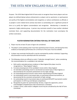 Purpose: The USTA New England Hall of Fame exists to recognize