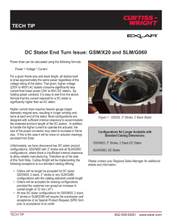 TECH TIP DC Stator End Turn Issue: GSM/X20 and SLM/G060