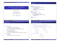 Approximation: Theory and Algorithms Outline Binary Tree Example