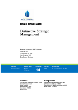 The Balanced Scorecard (BSC) is a strategy performance