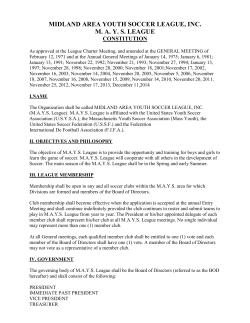 MIDLAND AREA YOUTH SOCCER LEAGUE, INC. M. A. Y. S. LEAGUE