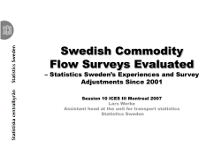 Swedish Commodity Flow Surveys Evaluated &ndash; Statistics Sweden`s