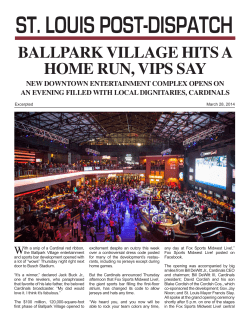 BALLPARK VILLAGE HITS A HOME RUN, VIPS SAY