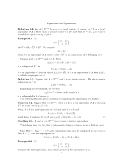 Eigenvalues and Eigenvectors Definition 0.1. Let A &isin; R n&times;n be an n