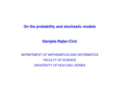 On the probability and stochastic models Danijela Rajter
