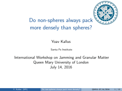 Do non-spheres always pack more densely than