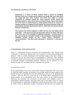 1 Autopoiesis is a theory of social systems which is based on