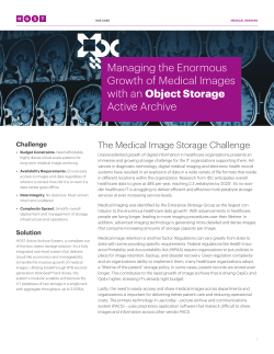 Managing the Enormous Growth of Medical Images with an