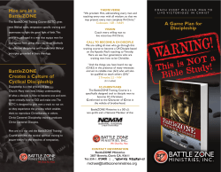 A Game Plan for Discipleship Men are in a BattleZONE BattleZONE