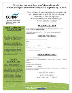 To register, you must show proof of completion of a 9-Hour