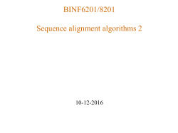 BINF6201/8201 Sequence alignment algorithms 2