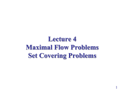 Maximal Flow Problems and Set Covering Problems