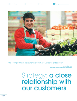 Strategy: a close relationship with our customers