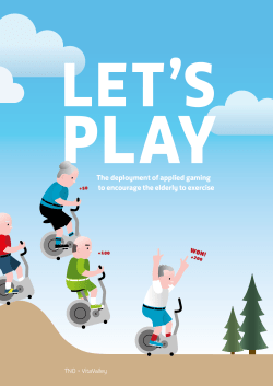 LET`S PLAY The deployment of applied gaming to