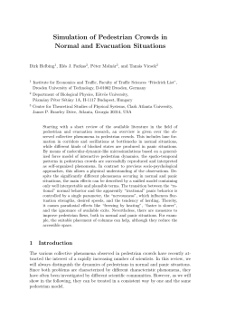 Simulation of Pedestrian Crowds in Normal and Evacuation Situations