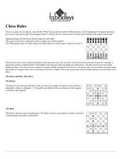 Chess is a game for two players, one with the "White" pieces and