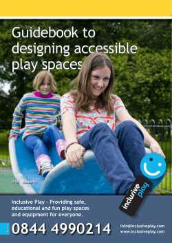 Inclusive Play - Providing safe, educational and fun play spaces and
