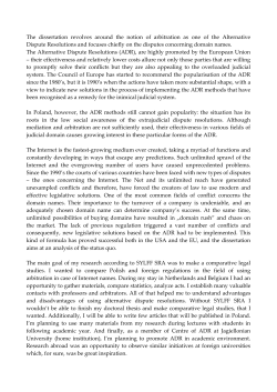 The dissertation revolves around the notion of arbitration as one of