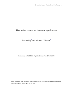 How actions create&mdash;not just reveal&mdash;preferences