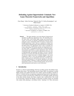 Defending Against Opportunistic Criminals: New Game