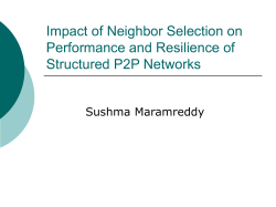 Impact of Neighbor Selection on Performance and Resilience of