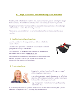 6 - Things to consider when choosing an orthodontist