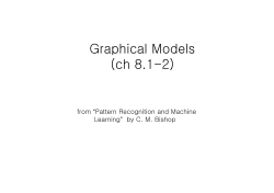 Graphical Models Graphical Models (ch 8.1-2)