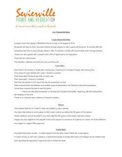 3 on 3 Basketball Rules League Basketball Rules A player must