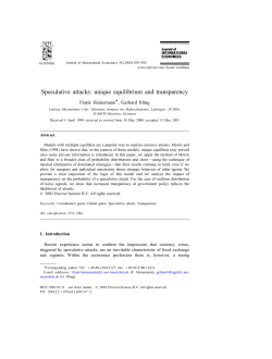 S peculative attacks: unique equilibrium and transparency