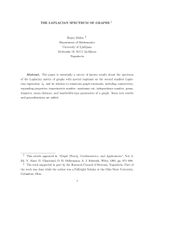 THE LAPLACIAN SPECTRUM OF GRAPHS &dagger; Bojan Mohar