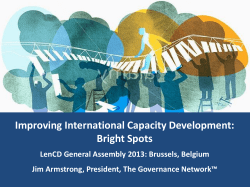 Bright Spots LenCD General Assembly 2013: Brussels, Belgium Jim
