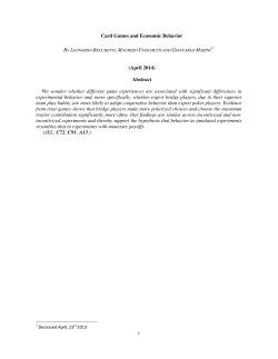 1 Card Games and Economic Behavior (April 2014) Abstract We