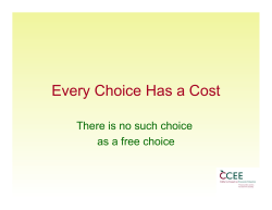 Every Choice Has a Cost