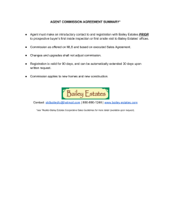 AGENT COMMISSION AGREEMENT SUMMARY* Agent must make