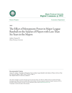 The Effect of Monopsony Power in Major League Baseball on the