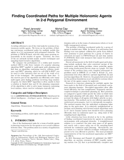 Finding Coordinated Paths for Multiple Holonomic Agents in 2