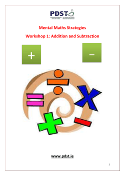 Mental Maths Strategies Workshop 1: Addition and Subtraction