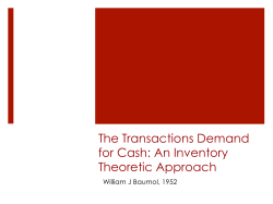 The Transactions Demand for Cash: An Inventory Theoretic Approach