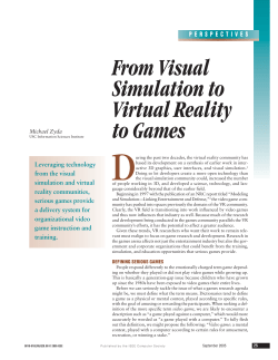 From Visual Simulation to Virtual Reality to Games