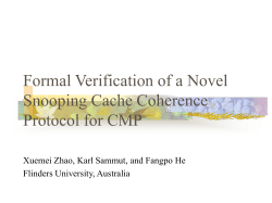 Formal Verification of a Novel Snooping Cache