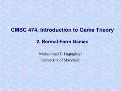 CMSC 474, Introduction to Game Theory 1. Introduction